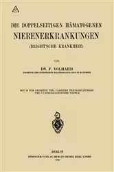 Book cover of Die doppelseitigen hämatogenen Nierenerkrankungen (Brightsche Krankheit) by Franz Volhard