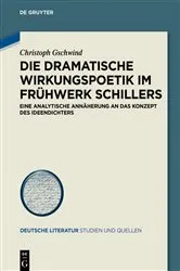 Book cover of Die dramatische Wirkungspoetik im Frühwerk Schillers by Christoph Gschwind
