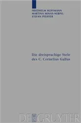 Book cover of Die dreisprachige Stele des C. Cornelius Gallus by Friedhelm Hoffmann