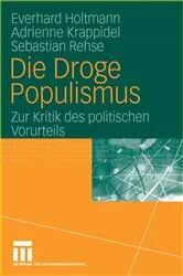 Book cover of Die Droge Populismus by Everhard Holtmann