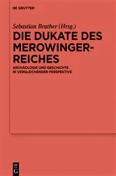 Book cover of Die Dukate des Merowingerreiches by Sebastian Brather