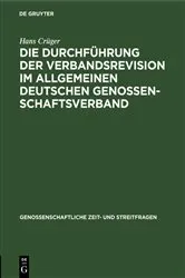 Book cover of Die Durchführung der Verbandsrevision im Allgemeinen deutschen Genossenschaftsverband by Unknown
