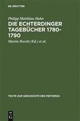Book cover of Die Echterdinger Tagebücher 1780-1790 by Philipp Matthäus Hahn