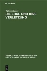 Book cover of Die Ehre und ihre Verletzung by Wilhelm Sauer