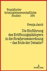 Book cover of Die Einfuehrung des Eroeffnungsplaedoyers in die Strafprozessordnung – das Ende der Debatte? by Cornelius Prittwitz