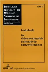 Book cover of Die einkommensteuerliche Problematik der Buchwertfortfuehrung by Jürgen Costede