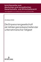 Book cover of Die Einpersonengesellschaft als Vehikel grenzueberschreitender unternehmerischer Taetigkeit by Christoph Teichmann