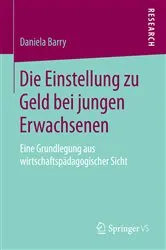 Book cover of Die Einstellung zu Geld bei jungen Erwachsenen by Daniela Barry
