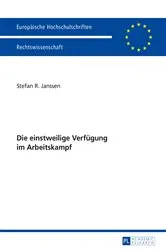 Book cover of Die einstweilige Verfuegung im Arbeitskampf by Stefan Janssen