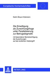 Book cover of Die Einwilligung als Zurechnungsfrage unter Parallelisierung zur Betrugsdogmatik by Unknown