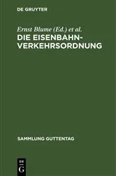 Book cover of Die Eisenbahn-Verkehrsordnung (3rd ed.) by Ernst Blume