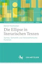 Book cover of Die Ellipse in literarischen Texten by Daniel Holzhacker