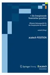 Book cover of Die Energiewende finanzierbar gestalten by . acatech