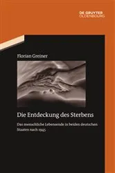Book cover of Die Entdeckung des Sterbens by Florian Greiner