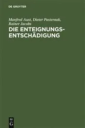 Book cover of Die Enteignungsentschädigung (6th ed.) by Unknown