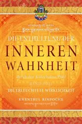 Book cover of Die Enthüllung der inneren Wahrheit - Band Drei by Shar Khentrul Jamphel Lodrö