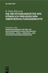 Book cover of Die Entscheidungen in Reichszuwachs-, Provinzial-, Kreis-, Kommunal- und Staatssteuerangelegenheiten by Georg Kautz