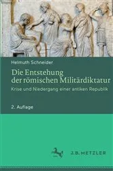 Book cover of Die Entstehung der römischen Militärdiktatur (2nd ed.) by Helmuth Schneider