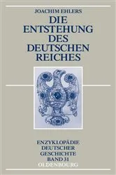 Book cover of Die Entstehung des Deutschen Reiches (3rd ed.) by Joachim Ehlers