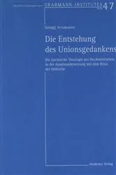 Book cover of Die Entstehung des Unionsgedankens by Yury Georgij Avvakumov