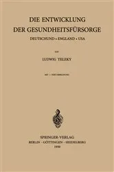Book cover of Die Entwicklung der Gesundheitsfürsorge by L. Teleky
