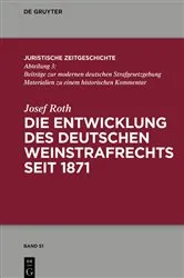Book cover of Die Entwicklung des deutschen Weinstrafrechts seit 1871 by Unknown