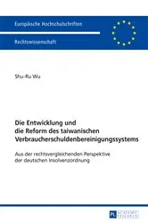 Book cover of Die Entwicklung und die Reform des taiwanischen Verbraucherschuldenbereinigungssystems by Shu-Ru Wu