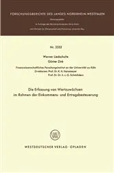 Book cover of Die Erfassung von Wertzuwächsen im Rahmen der Einkommens- und Ertragsbesteuerung by Werner Liedschulte