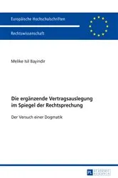 Book cover of Die ergaenzende Vertragsauslegung im Spiegel der Rechtsprechung by Unknown