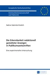Book cover of Die Erkennbarkeit redaktionell gestalteter Anzeigen in Publikumszeitschriften by Sabine Kieslich