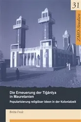 Book cover of Die Erneuerung der Tiganiya in Mauretanien by Britta Frede