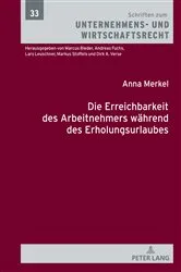 Book cover of Die Erreichbarkeit des Arbeitnehmers waehrend des Erholungsurlaubs by Markus Stoffels