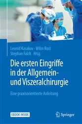 Book cover of Die ersten Eingriffe in der Allgemein- und Viszeralchirurgie by Unknown