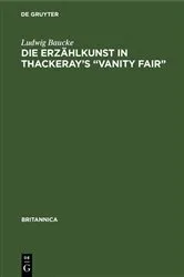 Book cover of Die Erzählkunst in Thackeray’s “Vanity Fair” by Ludwig Baucke