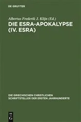 Book cover of Die Esra-Apokalypse (IV. Esra) by Albertus Frederik J. Klijn