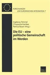 Book cover of Die EU — eine politische Gemeinschaft im Werden by Ingeborg Trömmel