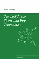 Book cover of Die euklidische Ebene und ihre Verwandten by Heinz Lüneburg