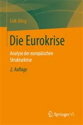 Book cover of Die Eurokrise (2nd ed.) by Falk Illing
