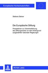 Book cover of Die Europaeische Stiftung by Stefanie Steiner