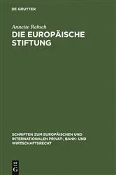 Book cover of Die Europäische Stiftung by Annette Rebsch