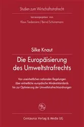 Book cover of Die Europäisierung des Umweltstrafrechts by Silke Knaut