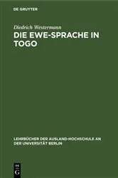 Book cover of Die Ewe-Sprache in Togo by Diedrich Westermann