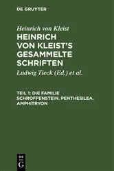Book cover of Die Familie Schroffenstein. Penthesilea. Amphitryon by Ludwig Tieck