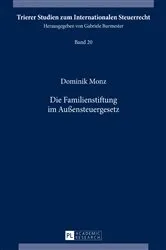 Book cover of Die Familienstiftung im Außensteuergesetz by Gabriele Burmester