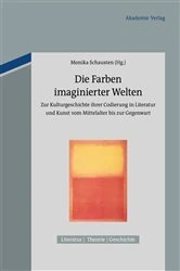 Book cover of Die Farben imaginierter Welten by Monika Schausten