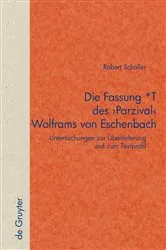 Book cover of Die Fassung *T des 'Parzival' Wolframs von Eschenbach by Robert Schöller