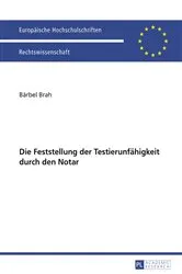 Book cover of Die Feststellung der Testierunfaehigkeit durch den Notar by Unknown