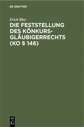 Book cover of Die Feststellung des Könkursgläubigerrechts (KO § 146) by Unknown