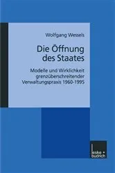 Book cover of Die Öffnung des Staates by Wolfgang Wessels