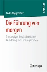 Book cover of Die Führung von morgen by André Niggemeier